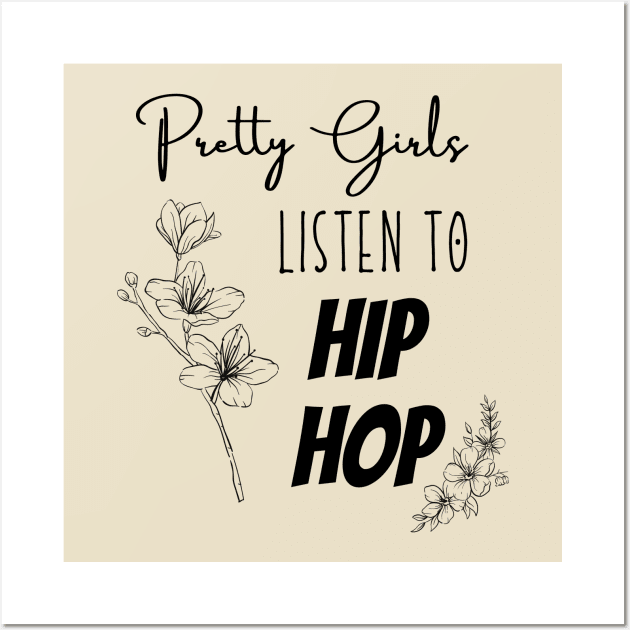 Pretty Girls and HIP HOP Wall Art by 31ers Design Co.